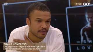 Shaka Loveless gæstede Go'morgen Danmark (05.02.2014)