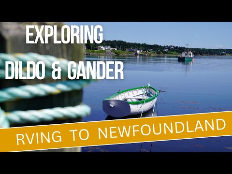 RVing to Newfoundland Ep. 12 - Exploring Dildo and Gander! Come From Away & Airport Intl Lounge!