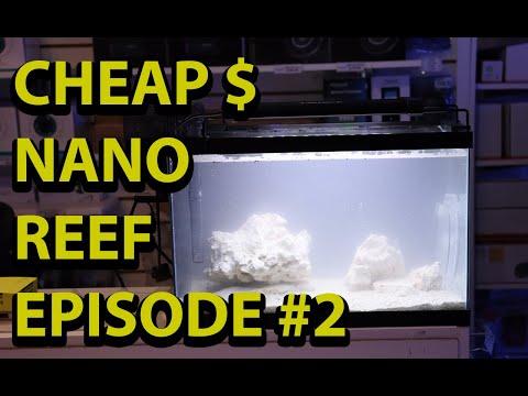 Building The Cheapest Nano Reef Tank: Episode 2 Set up