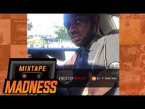 #BestOfMover @DJ_PMontana @TheRealMover | Mixtape Madness