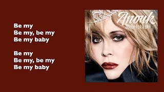 Anouk - Be My Baby (with lyrics)