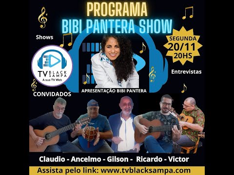 Bibi Pantera Show Participação Claudio, Ancelmo, Gilson, Ricardo, Victor e Bando da Estrada MC