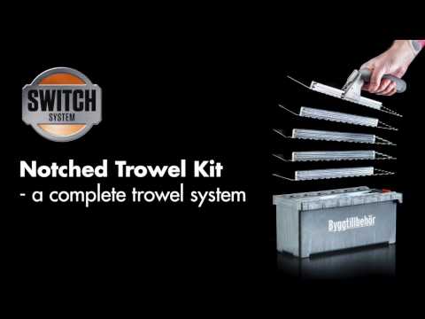 Switch - notched trowel kit