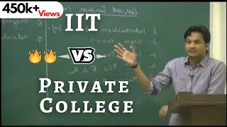 IIT vs Private College by an IITian | Physics Teacher | NKC Sir Etoos Kota