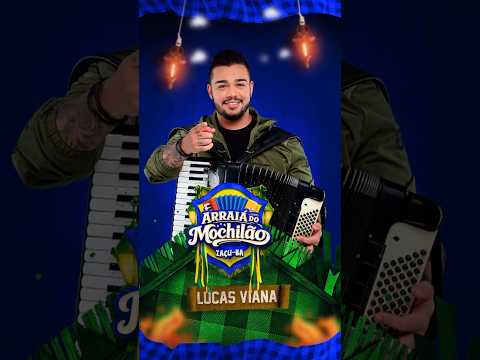 LUCAS VIANA - SÃO JOÃO DE IAÇU/BA 2026