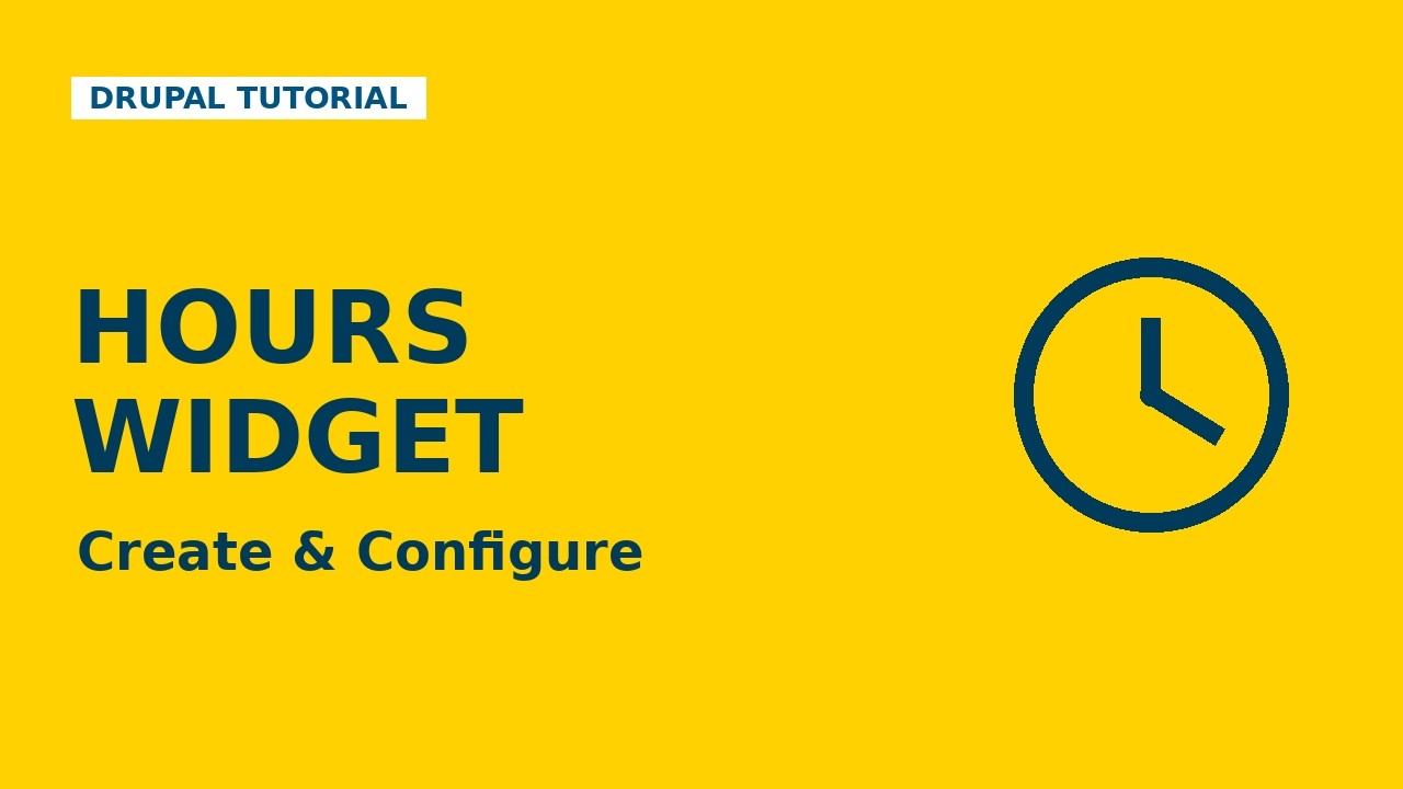 Drupal Tutorial: Creating the Hours Widget