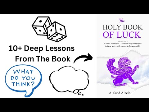 10+ Deep Lessons From The Book "The Holy Book Of Luck"