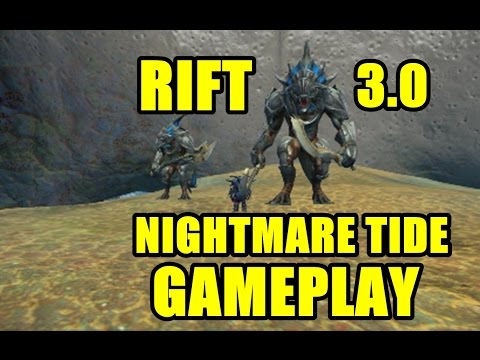 Rift 3.0 Nightmare Tide Beta Gameplay Ep 4