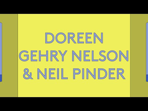 100 Day Studio: Doreen Gehry Nelson & Neil Pinder