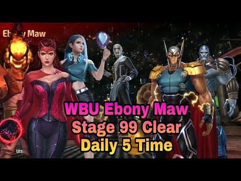 WBU Ebony Maw Stage 99 Daily 5 Time Clear Guide - Marvel Future Fight