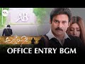 Agnyaathavaasi Office Entry BGM