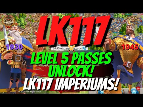 LK#117 LEVEL 5 PASSES UNLOCK! Team 1930 vs. Team 1945! 2 IMPERIUMS IN KvK2!