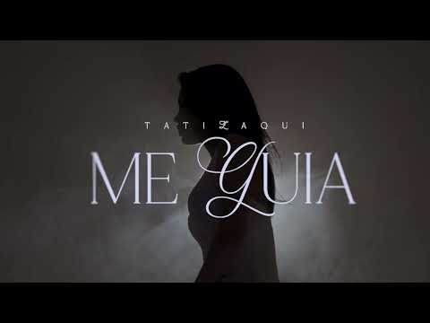 Tati Zaqui - Me Guia