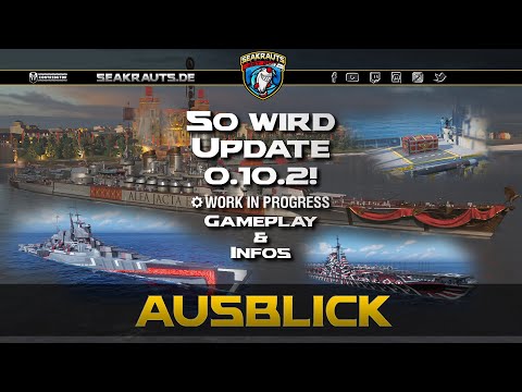 So wird Update 0.10.2 - Gameplay & Infos - World of Warships [Deutsch]
