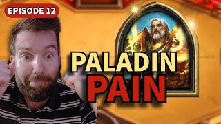 Episode 12: I Hate Paladin… So I Built a Deck Around It Anyway