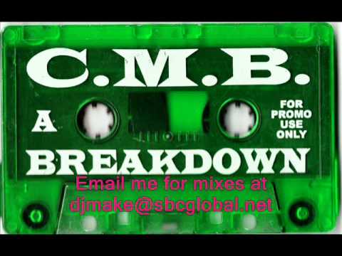CMB Breakdown (CASH MONEY BROS) Breakdance Breakin Mix