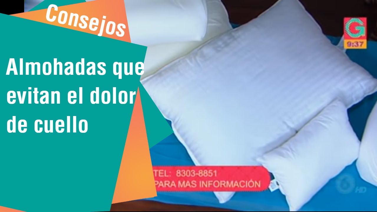 Watch Almohadas que evitan el dolor de cuello | Consejos para usted Now Almohadas que evitan el dolor de cuello | Consejos para usted