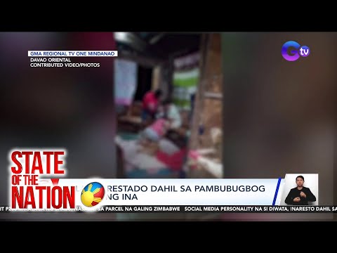 Lalaki, arestado dahil sa pambubugbog sa sariling ina SONA