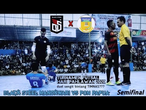 Duel Panas!! BLACK STEEL MANOKWARI (11) vs (7) FUTSAL PON PAPUA - HIGHLIGHTS SEMIFINAL FUTSAL 2020