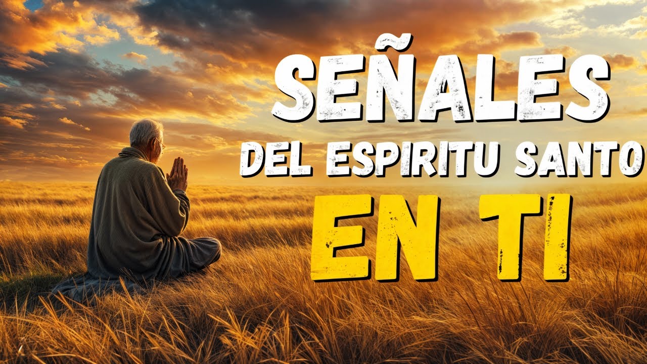 Si Ves Estas 5 Señales, El Espíritu Santo Está En Ti