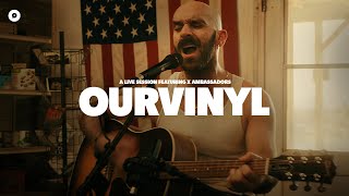X Ambassadors - Everything Sounds Like a Love Song | OurVinyl Sessions