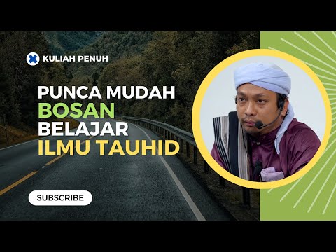 Ciri-Ciri Ilmu Tauhid Yang Benar  | Ustaz Syakir Nasoha