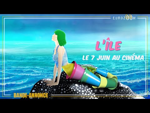 Bande-annonce - L'Île - au cinéma le 7 juin