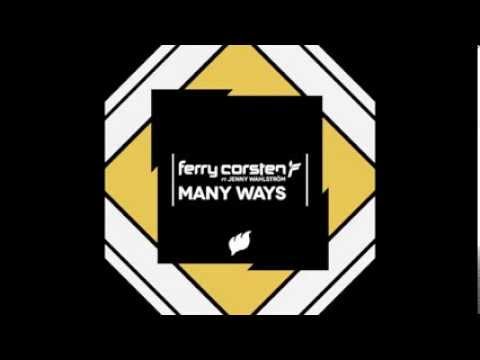 Ferry Corsten-Many Ways (feat. Jenny Wahlström) [Radio Edit]