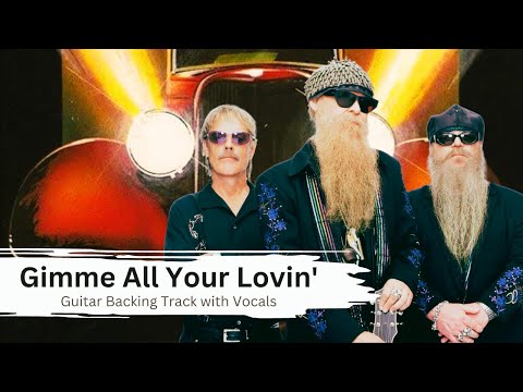 ZZ Top - Gimme All Your Lovin' (con voz) Backing Track