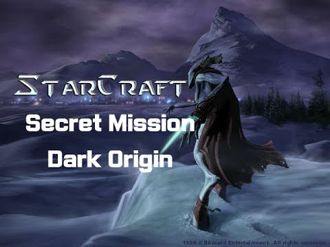 Starcraft Broodwar Secret Mission : Dark Origin HD