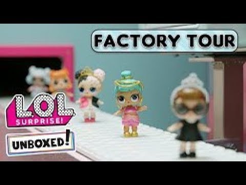 L.O.L. サプライズ！ | Unboxed! | エピソード1: ファクトリーツアー