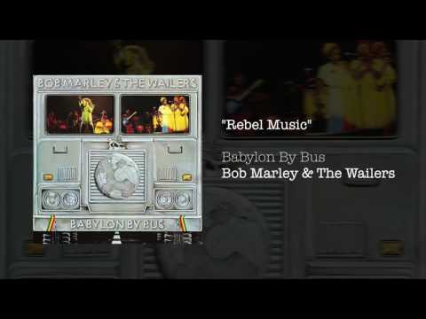 Rebel Music (1978) - Bob Marley & The Wailers