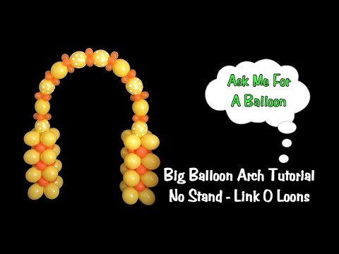 Big Balloon Arch without A Stand/Frame - Tutorial Video