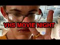 VHS MOVIE NIGHT