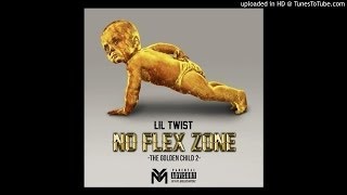 Lil Twist - No Flex Zone (Freestyle)