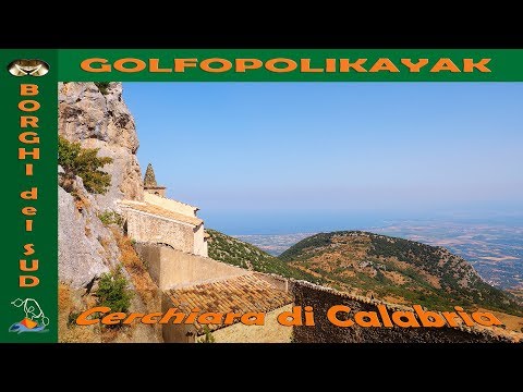 CERCHIARA di CALABRIA , Santuario e Castello