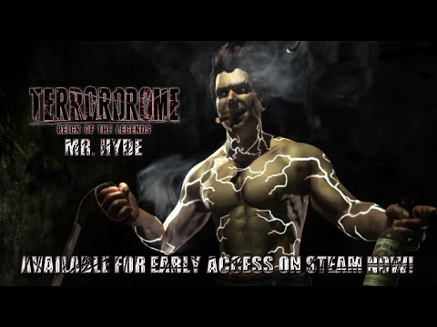 Terrordrome Reign of the Legends Mr Hyde Gameplay Trailer (Early Access)