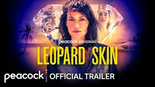 Leopard Skin | Official Trailer | Peacock Original