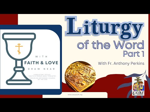 Liturgy of the Word Part 1