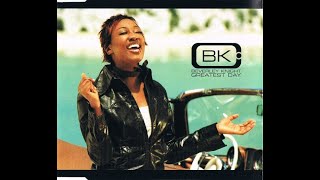 Beverley Knight - Greatest Day(Classic Mix)1999