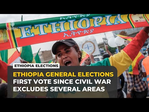 Ethiopia to vote in first general election since civil war