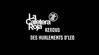 La Cafetera Roja feat. Kebous des Hurlements d'Léo, avec Bertille Fraisse (violon, basse)