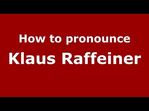 How to pronounce Klaus Raffeiner (Italian/Italy)  - PronounceNames.com