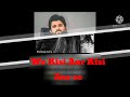 Wo Kisi Aur Kisi Aur Se Mil Ke Aa Rahe Hai Whatsapp Video Status Song