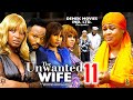 THE UNWANTED WIFE SEASON 11 (NEW TRENDING MOVIE) Uju Okoli 2023 Latest Nigerian Nollywood Movie