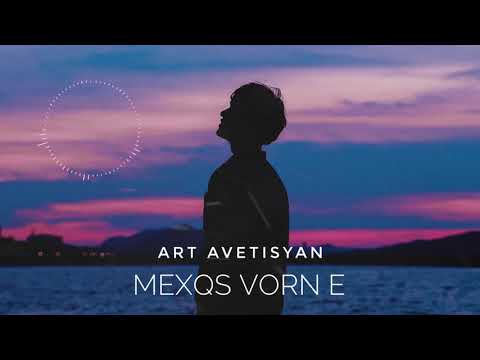 Art Avetisyan - Mexqs Vorn E