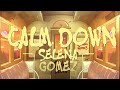Selena Gomez Calm Down Solo Version