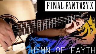 祈りの歌 Hymn of the Fayth - Final Fantasy X (Song of Prayer) - Guitar Cover by Albert Gyorfi