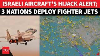 'WE'RE HIJACKED': Israeli Aircraft Sparks Multinational Alert; Fighter Jets Deployed For Rescue