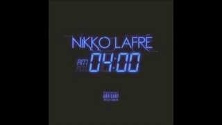 Nikko Lafré - 4 A.M. (Prod. K-Beatz &amp; Johnny Rain)